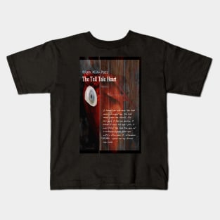 The Tell Tale Heart Image and Text Kids T-Shirt